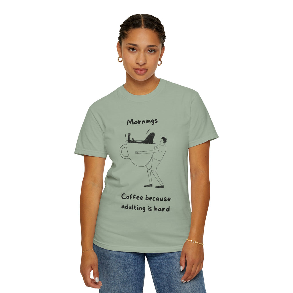 Graphic Tee — “Mornings: Coffee / Evenings: Wine Because Adulting Is Hard”