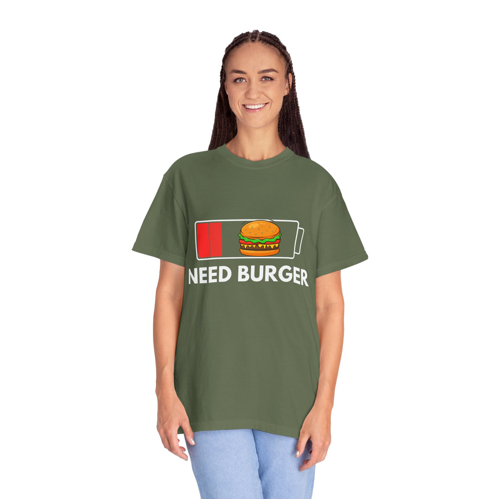 Need Burger T‑Shirt — Funny Low Battery Burger Tee (Never Give Up on Burgers)