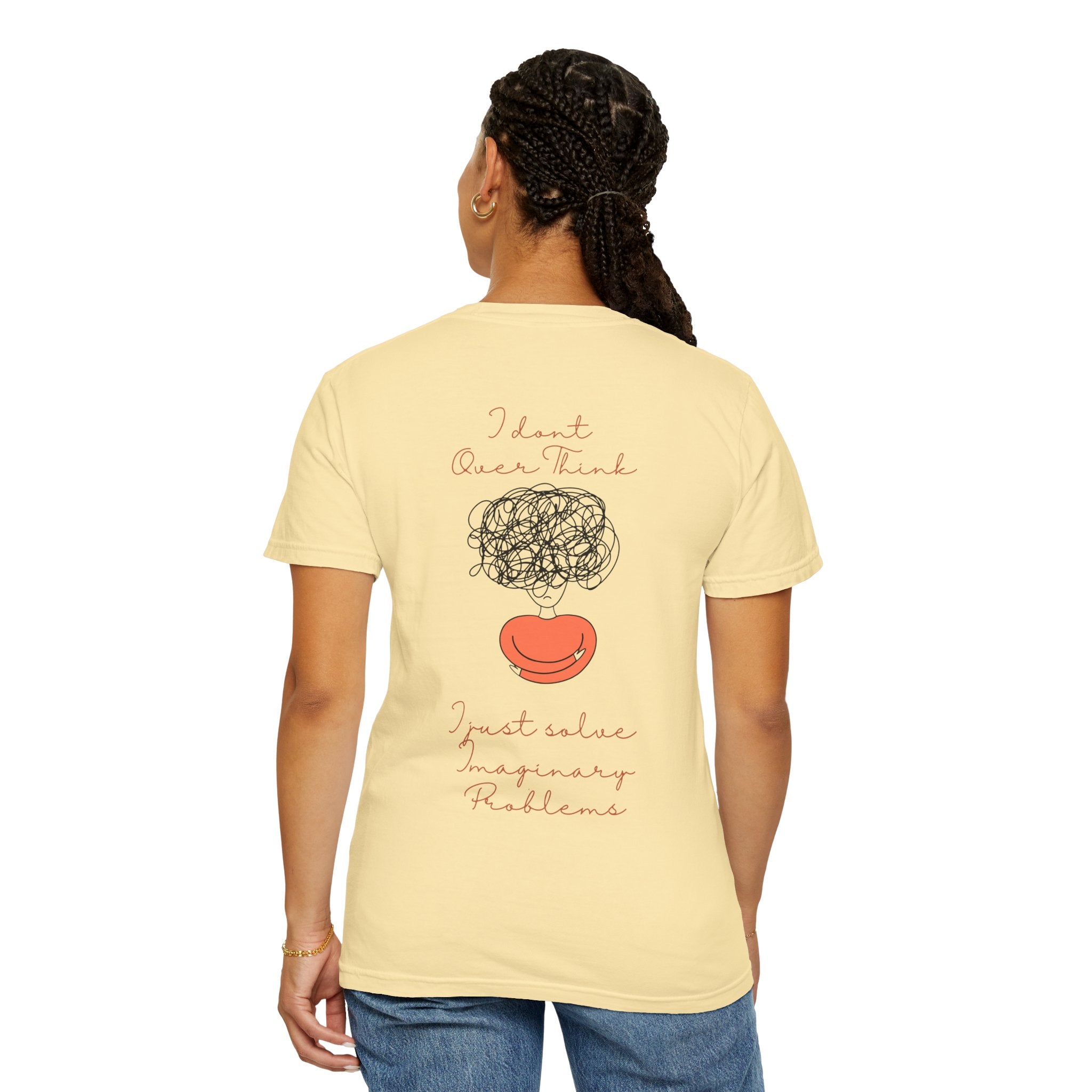 T‑Shirt — “I Don’t Over Think, I Just solve Imaginary Problems” Cute Graphic Tee