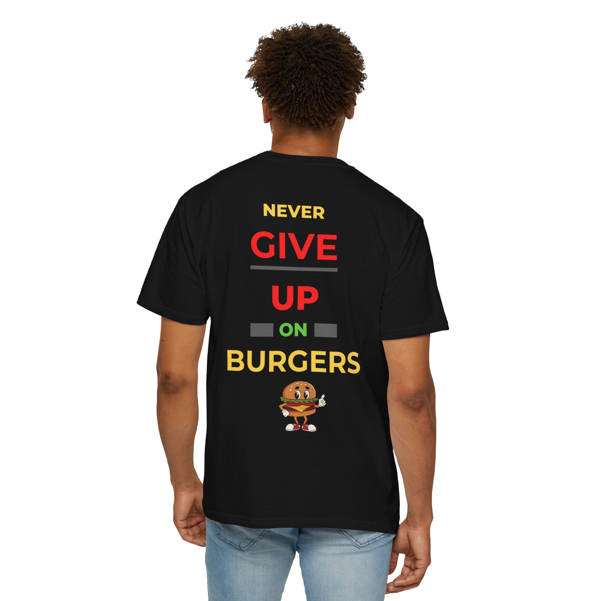 Need Burger T‑Shirt — Funny Low Battery Burger Tee (Never Give Up on Burgers)