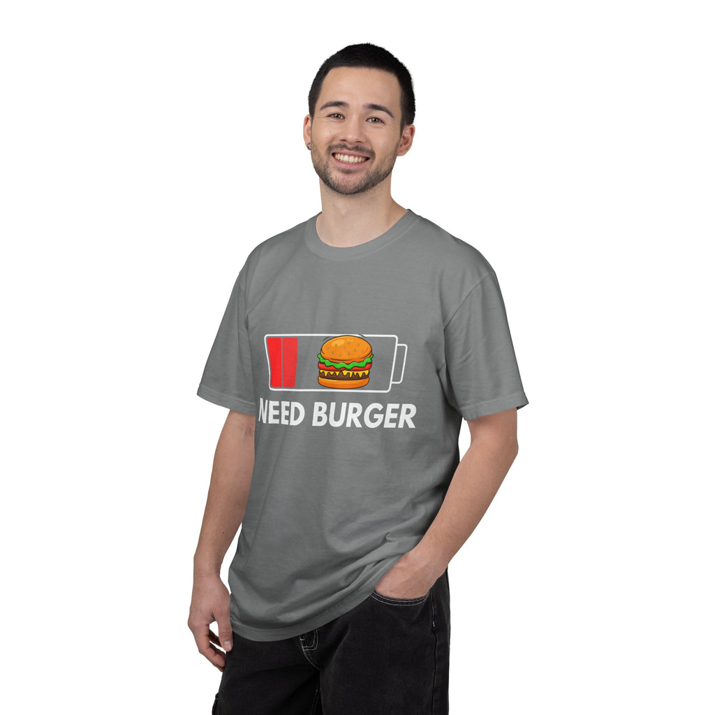 Need Burger T‑Shirt — Funny Low Battery Burger Tee (Never Give Up on Burgers)