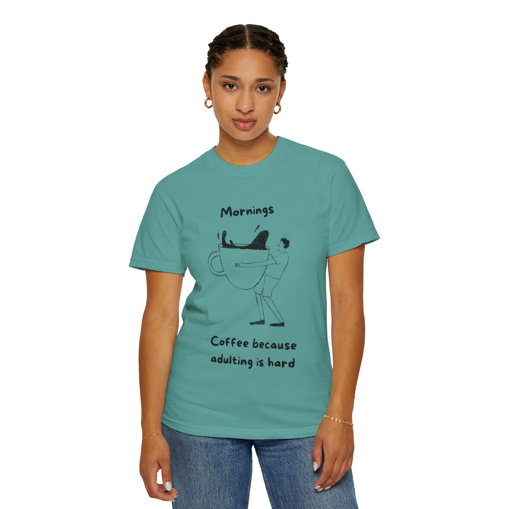 Graphic Tee — “Mornings: Coffee / Evenings: Wine Because Adulting Is Hard”