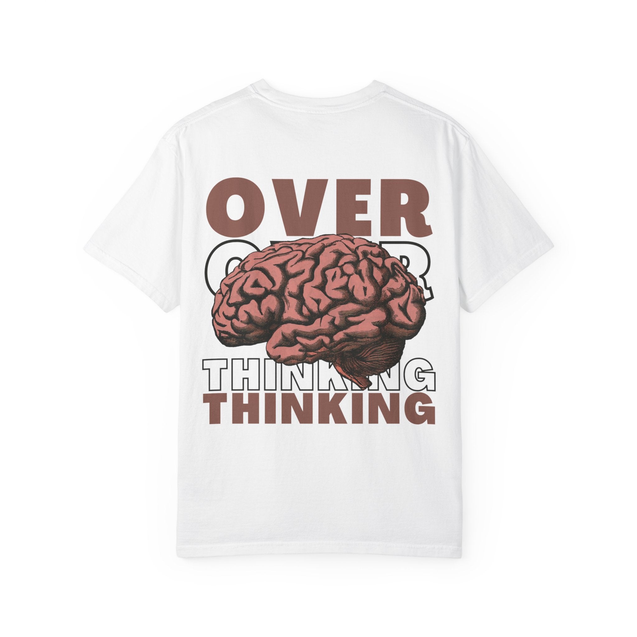 Overthinking Brain Graphic T-Shirt — "Overthinking" Back Print