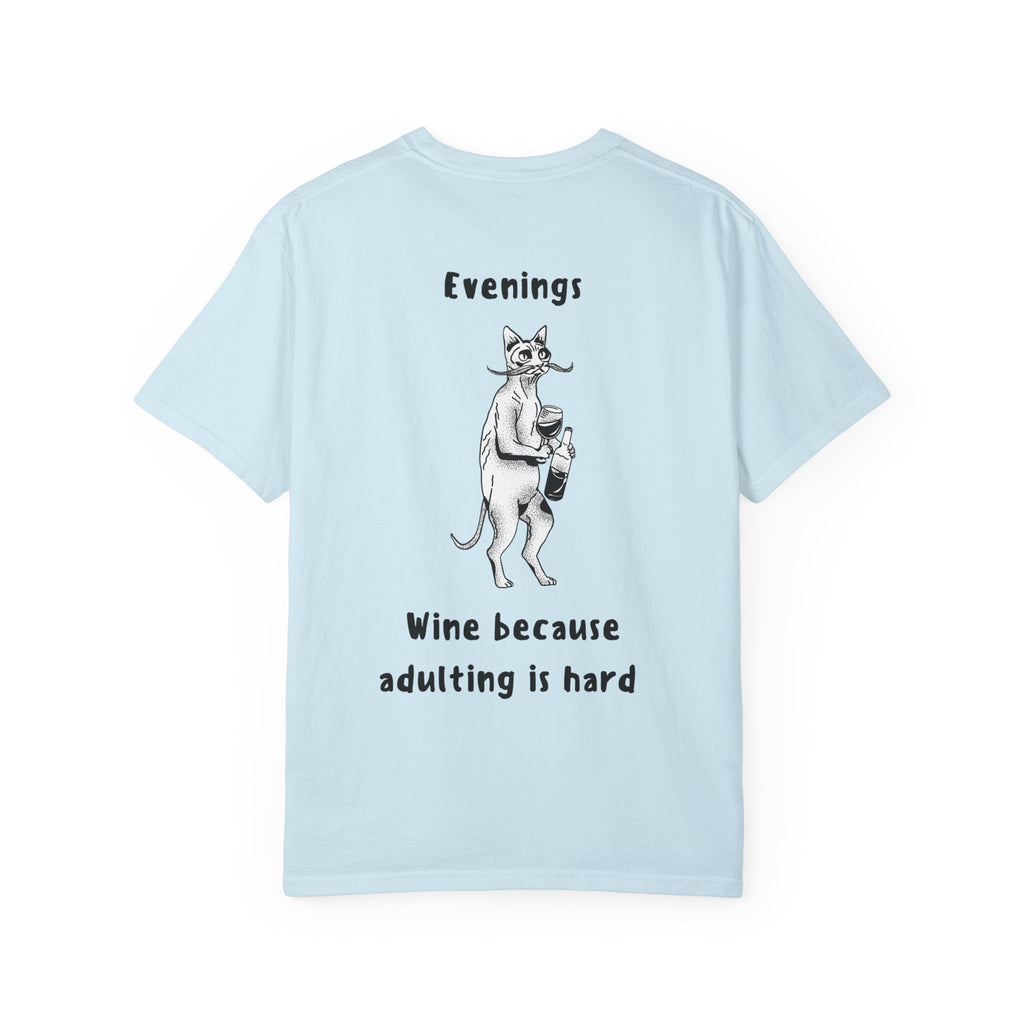 Graphic Tee — “Mornings: Coffee / Evenings: Wine Because Adulting Is Hard”