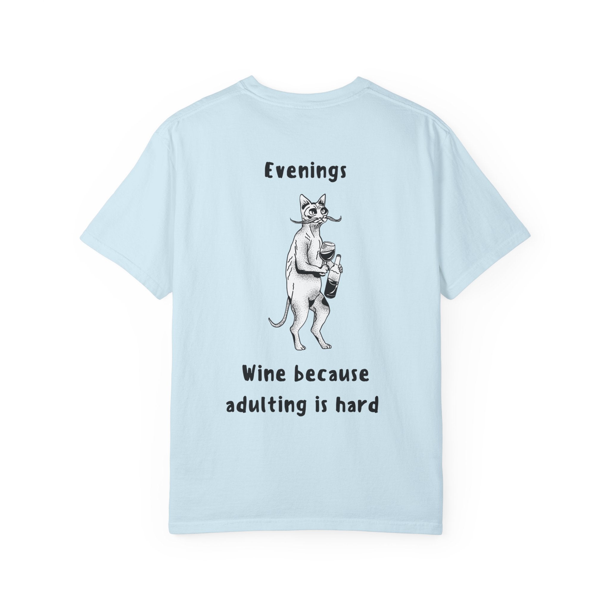 Graphic Tee — “Mornings: Coffee / Evenings: Wine Because Adulting Is Hard”