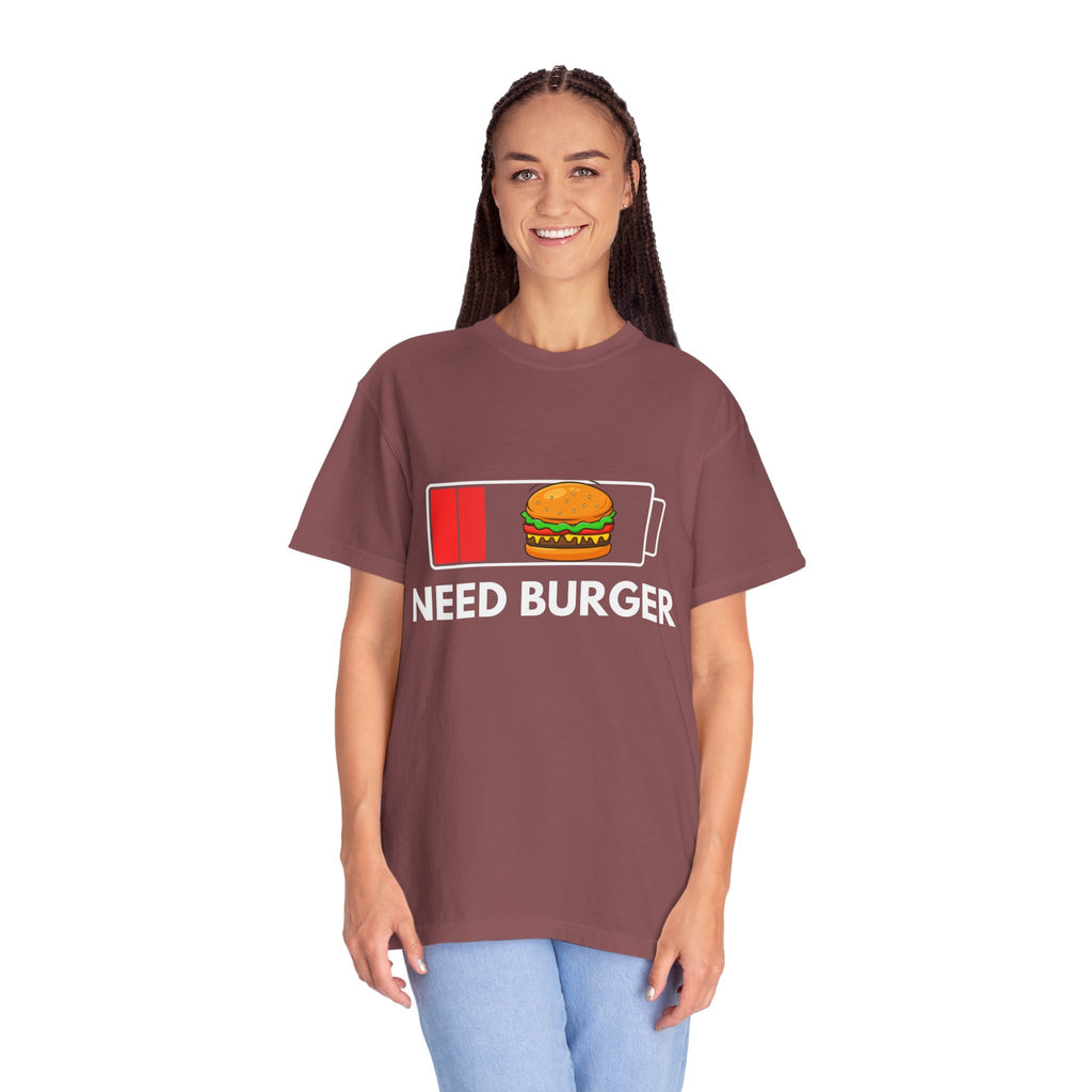 Need Burger T‑Shirt — Funny Low Battery Burger Tee (Never Give Up on Burgers)
