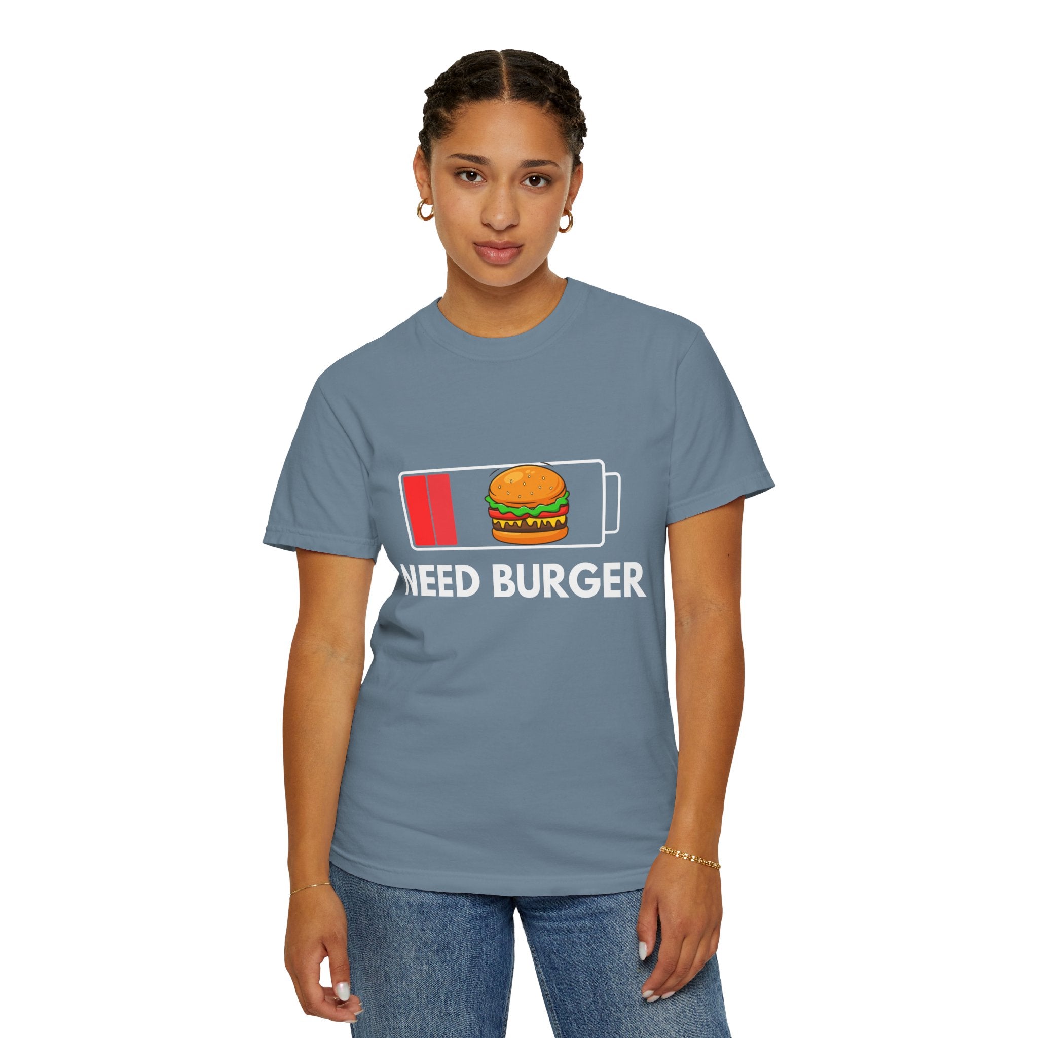 Need Burger T‑Shirt — Funny Low Battery Burger Tee (Never Give Up on Burgers)