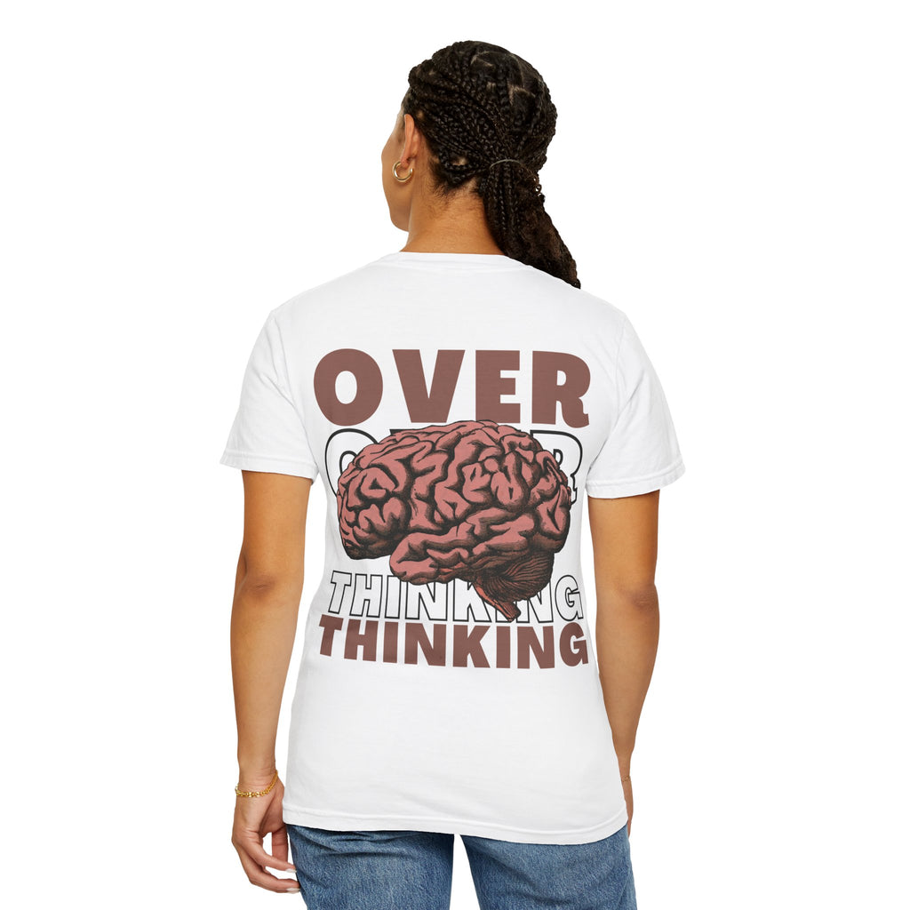 Overthinking Brain Graphic T-Shirt — "Overthinking" Back Print