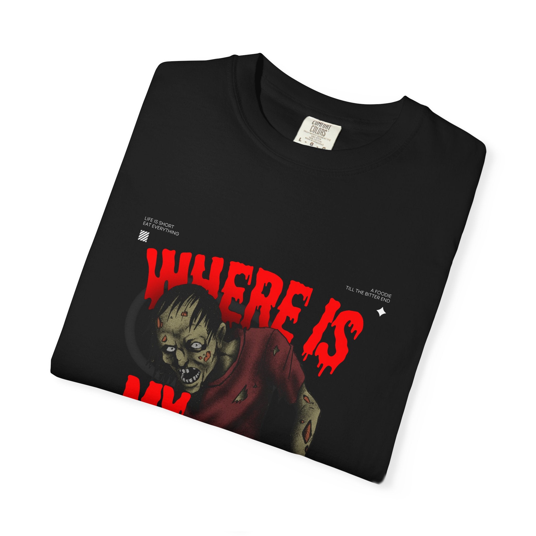 Zombie Foodie - "Where Is My Food" Graphic T-Shirt