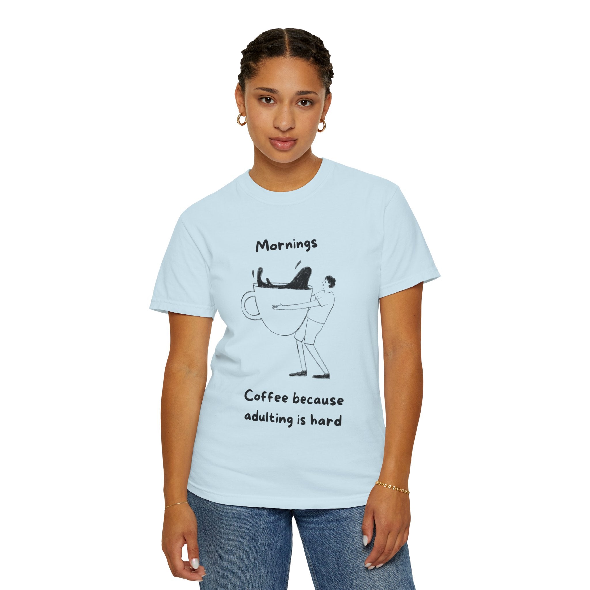 Graphic Tee — “Mornings: Coffee / Evenings: Wine Because Adulting Is Hard”