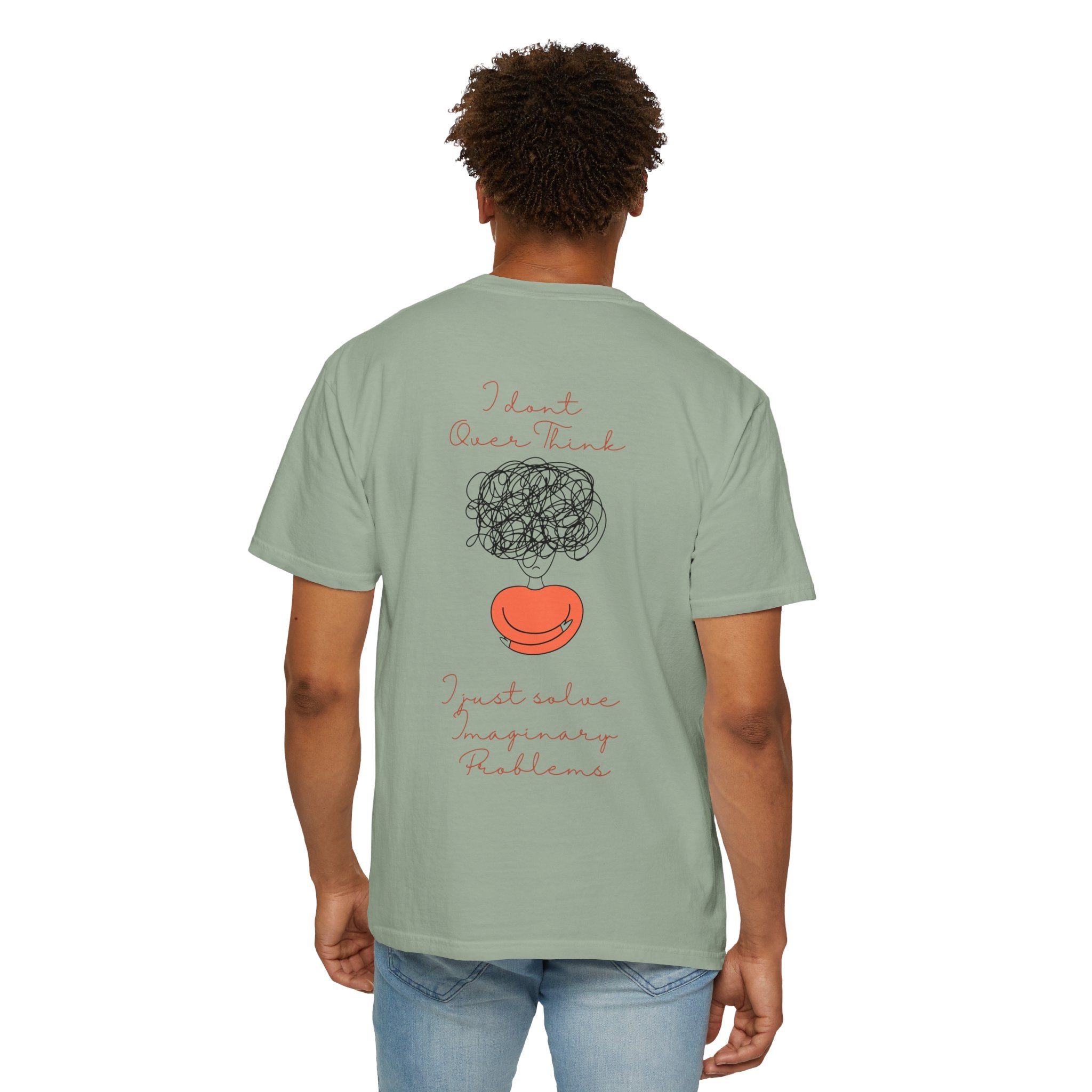T‑Shirt — “I Don’t Over Think, I Just solve Imaginary Problems” Cute Graphic Tee