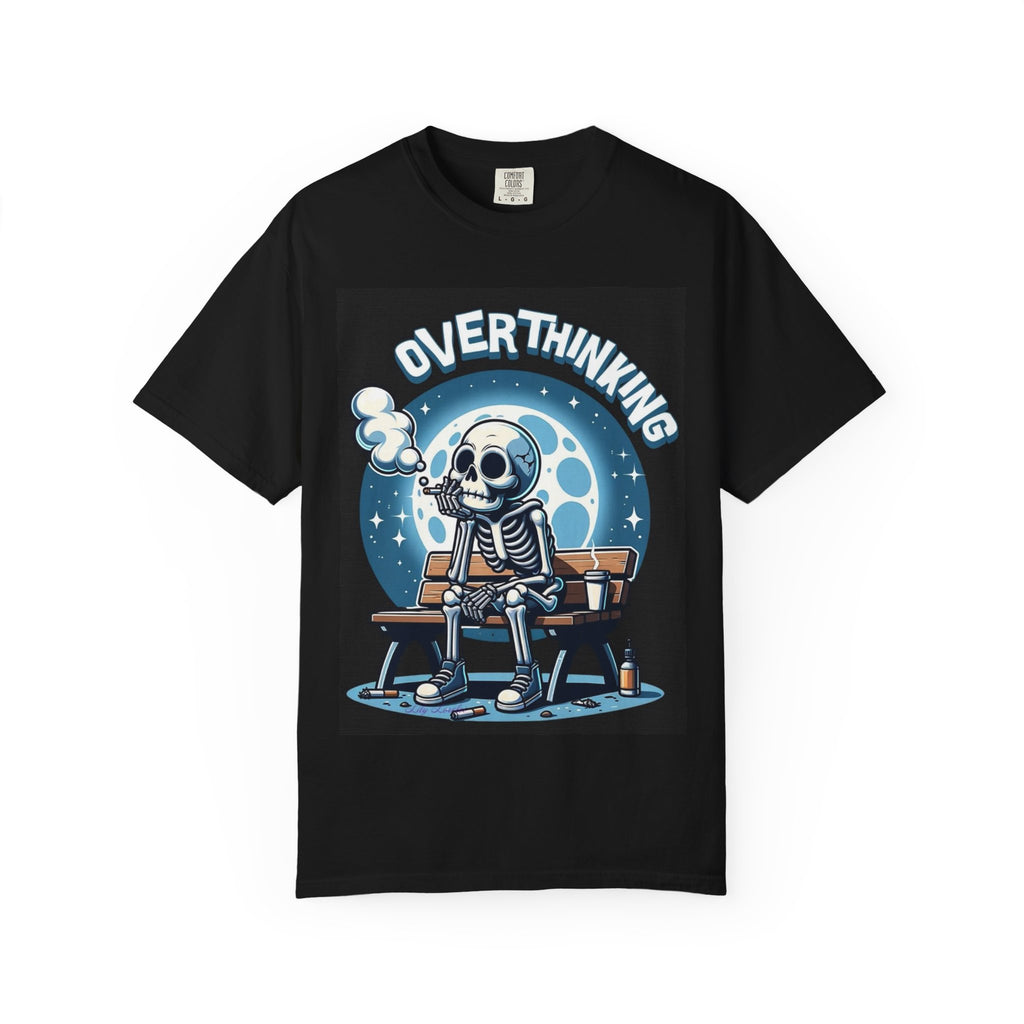 Overthinking Skeleton T-Shirt — Funny Moody Skull Tee for Anxious Thinkers