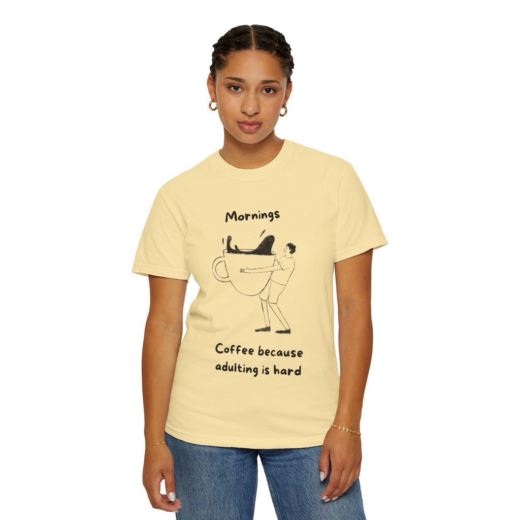 Graphic Tee — “Mornings: Coffee / Evenings: Wine Because Adulting Is Hard”
