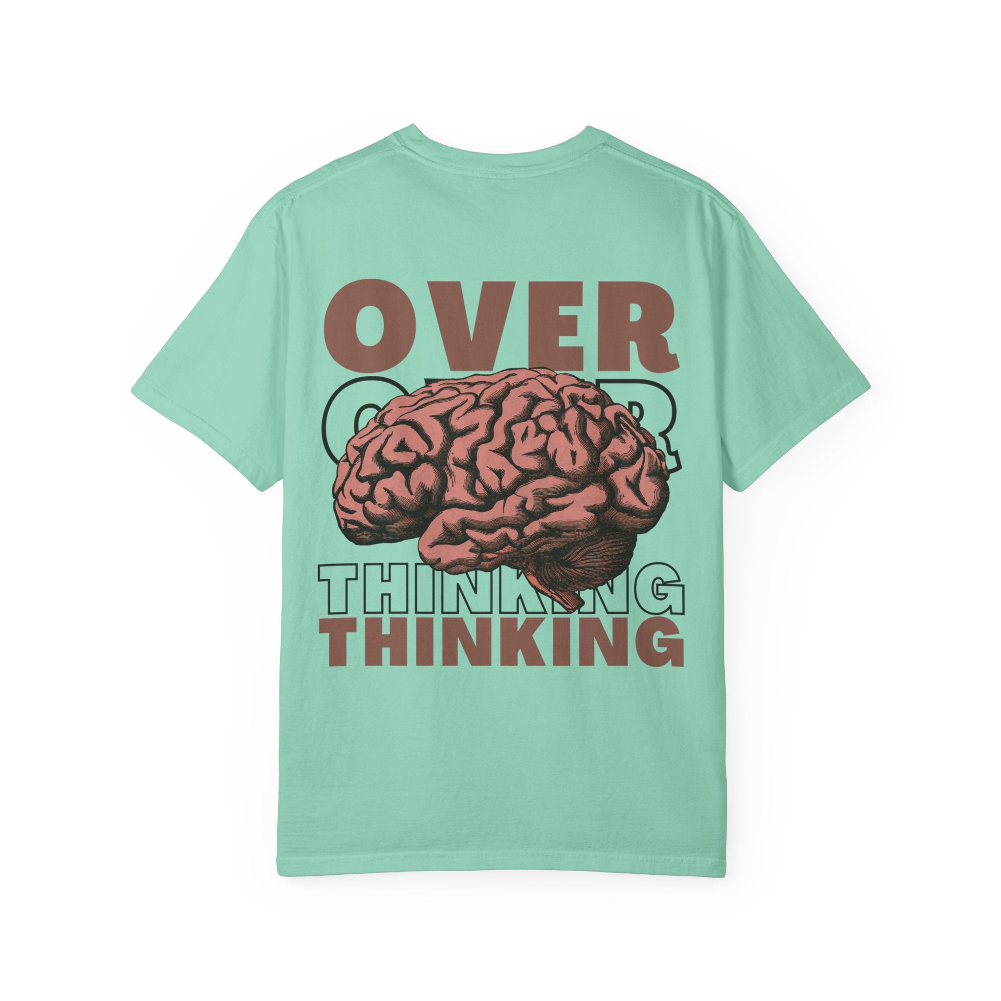 Overthinking Brain Graphic T-Shirt — "Overthinking" Back Print