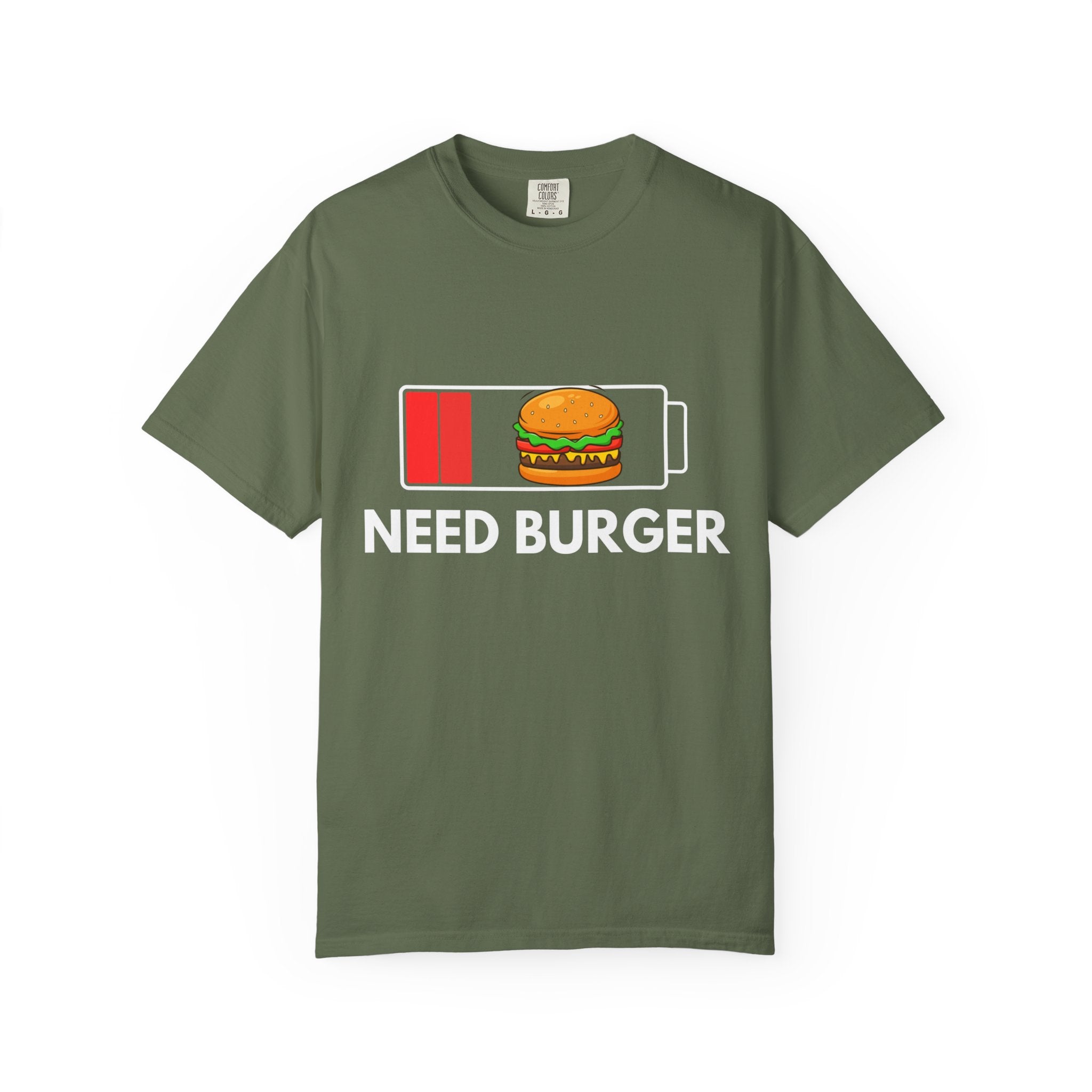 Need Burger T‑Shirt — Funny Low Battery Burger Tee (Never Give Up on Burgers)