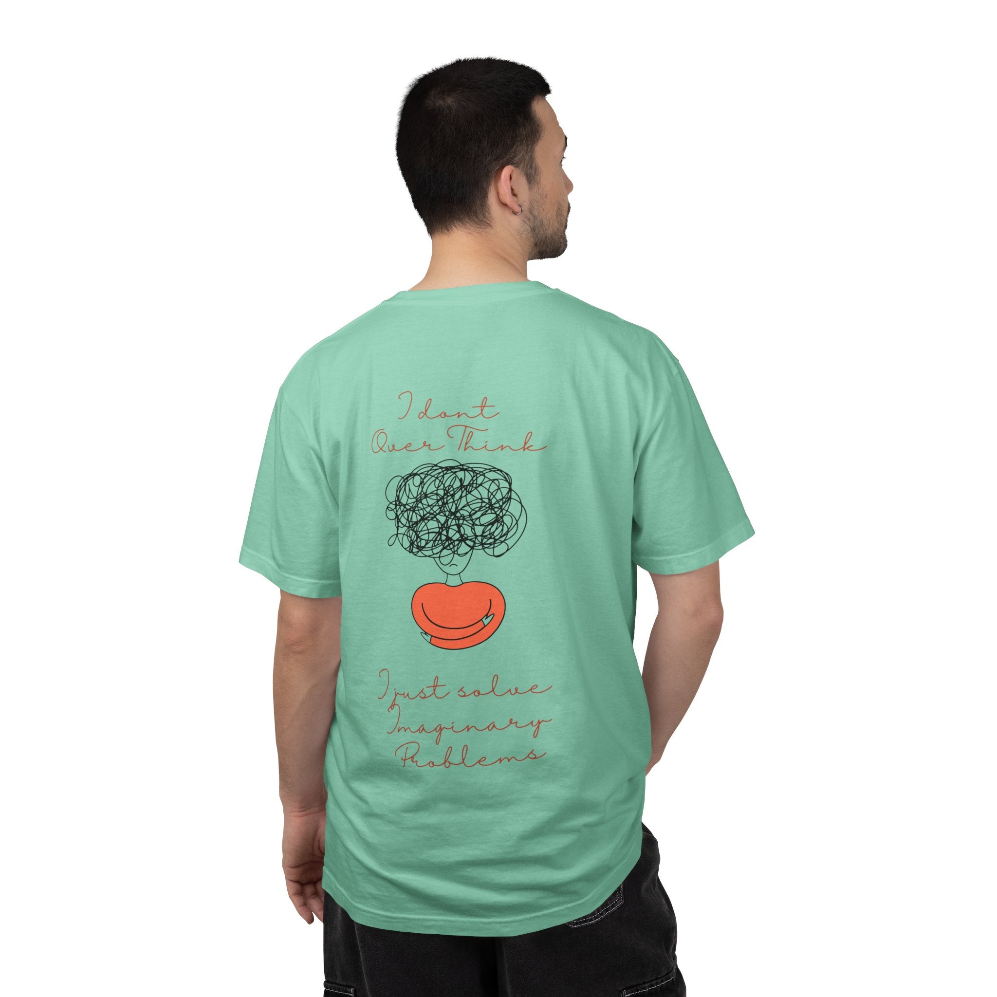 T‑Shirt — “I Don’t Over Think, I Just solve Imaginary Problems” Cute Graphic Tee